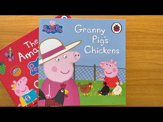 45. Granny Pig’s Chickens: Read Aloud Peppa Pig Book for Children and Toddlers