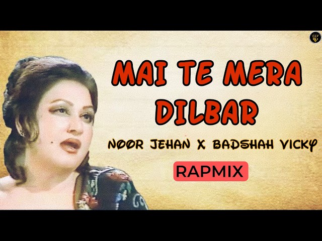 Main Te Mera Dilbar Jani - Noor Jehan Songs Remix -Noor jahan hit songs #remix #ost