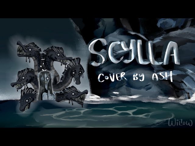 SCYLLA (Epic: The Musical) - Cover by AshSings