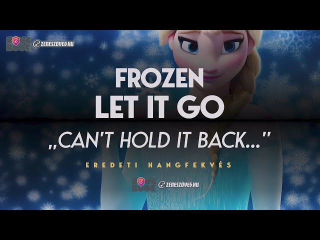 Frozen: Leti it go - karaoke (dalszöveg - lyrics video)