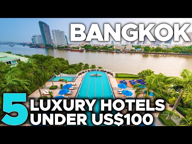 Where to Stay in Bangkok: The 5 Best 5-star Premium Hotels for Less Than $100