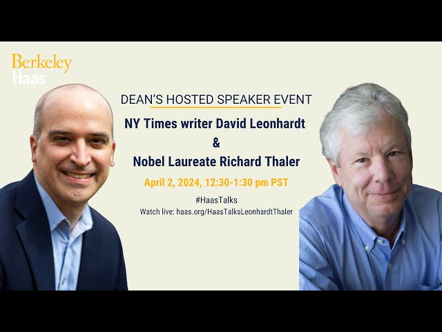 Fireside Chat: NY Times David Leonhardt & Nobel Laureate Richard Thaler