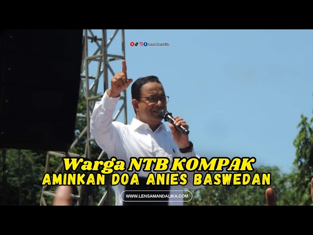 Pidato Calon Presiden Anies Baswedan Kampanye di Pulau Lombok