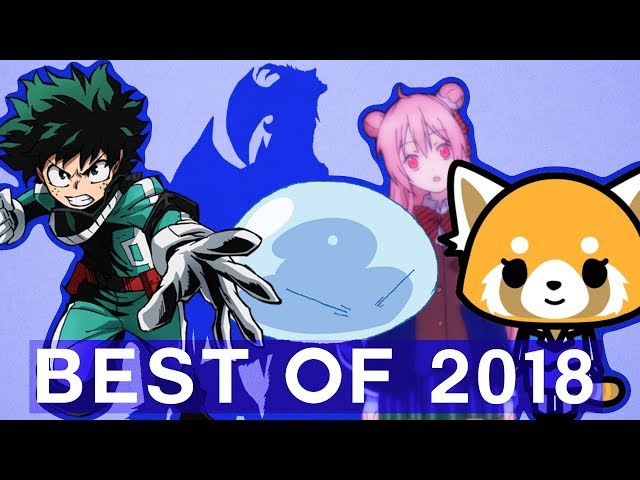 2018 An Amazing Year for Anime