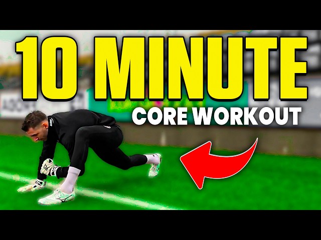 The Goalkeeper Core Workout That Actually WORKS!