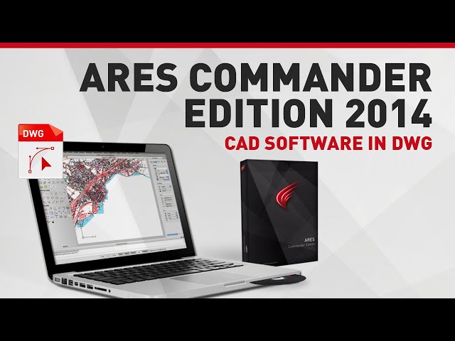 ARES Commander Edition 2014 | CAD Software in DWG