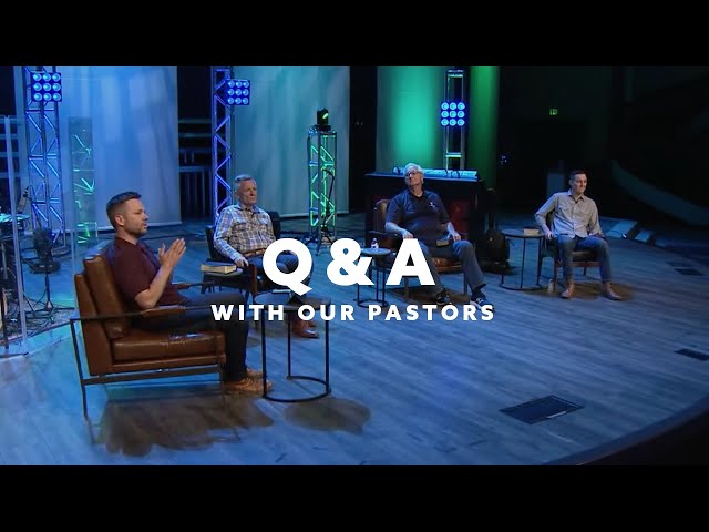 May 14th Q&A time with Pastors (2020)