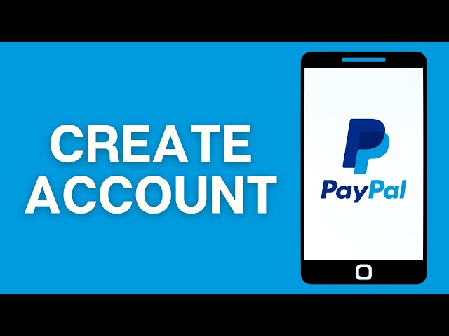 How to Create PayPal Account