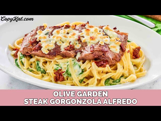 How to Make Olive Garden Steak Gorgonzola - Copycat Recipe