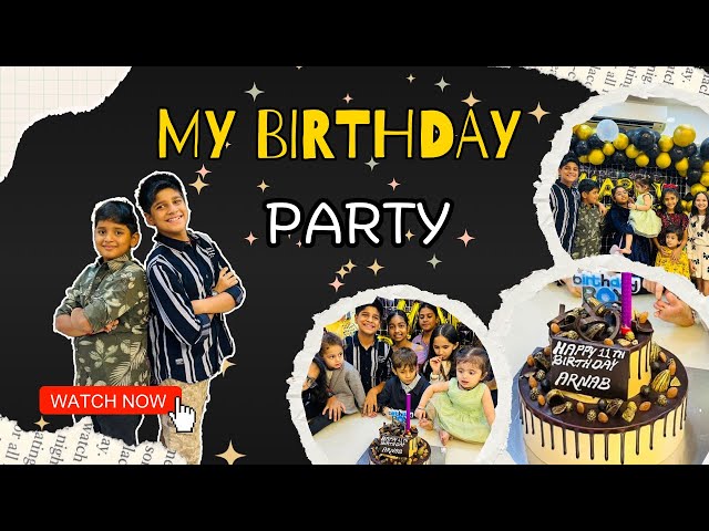 🎉 Arnab’s EPIC 11th Birthday Bash! 🎂🎁 Fun, Surprises & Masti! 🎈✨