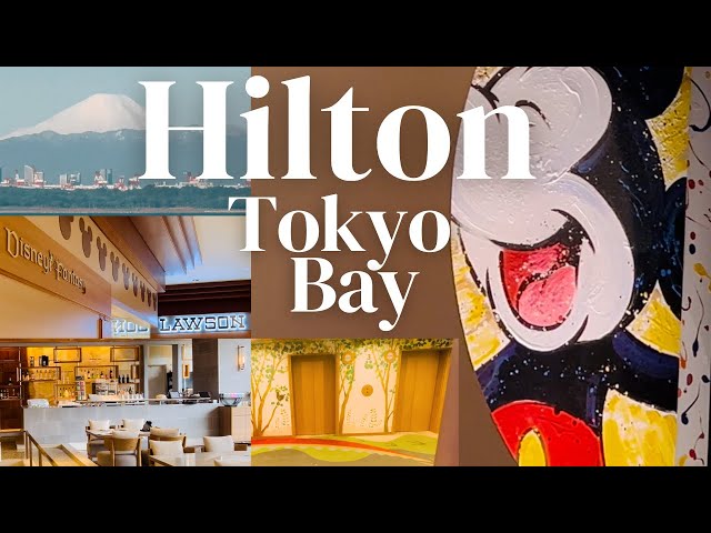 HILTON Tokyo Bay DISNEY RESORT Official Hotel - Honest Guest Review