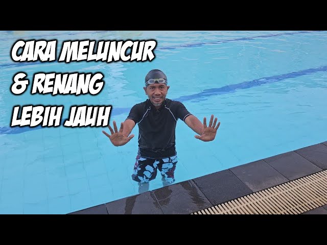 Cara meluncur dan berenang lebih jauh