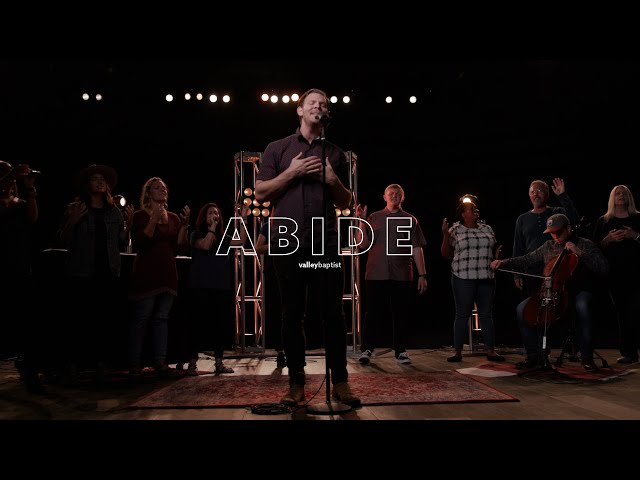 Abide | Valley Baptist Church