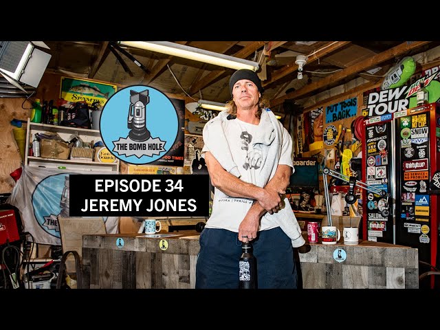 Jeremy Jones | The Bomb Hole Episode 34