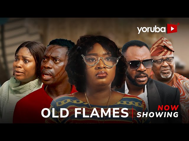 Old Flames Yoruba Movie 2024 Drama Lateef Adedimeji, Odun Adekola, Eniola Ajao, Bimpe Adedimeji,