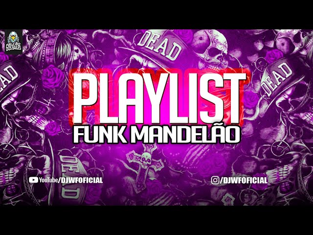 PLAYLIST 10 MINUTINHOS DE FUNK MANDELÃO - SET AS MAIS TOCADAS 2024 #funk #mandelão #viraltiktok