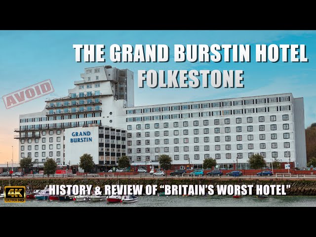 The Grand Burstin Hotel, Folkestone - "Britain's Worst Hotel"