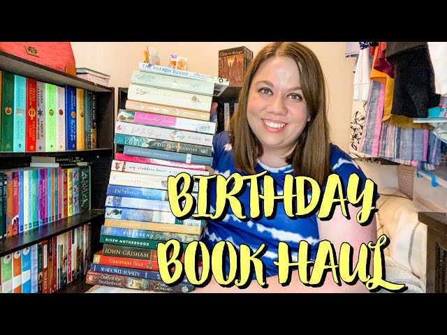 BIRTHDAY BOOK HAUL🥳📚 CHRISTIAN FICTION + SOME CLASSICS