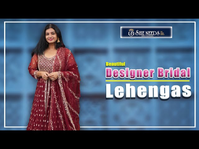 Designer Bridal Lehengas | She Needs Saree World