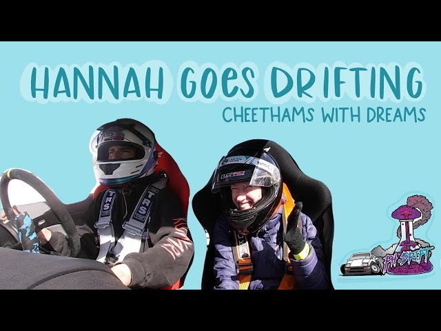 HANNAH GOES DRIFTING