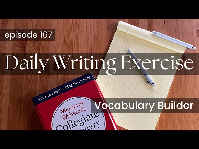 Write With Me and Improve Your Creative Writing episode 167 - assumption, delineated, keister