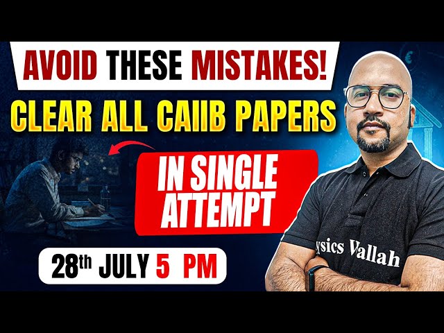 Avoid These Mistakes!! Clear All CAIIB Papers in Single Attempt | CAIIB in First Attempt