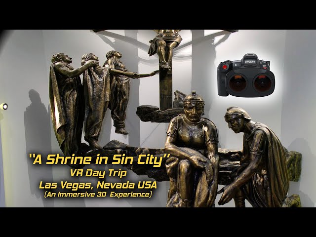 A Shrine in Sin City - Bronze Sculptures of a Las Vegas Church (3D 8K VR180)