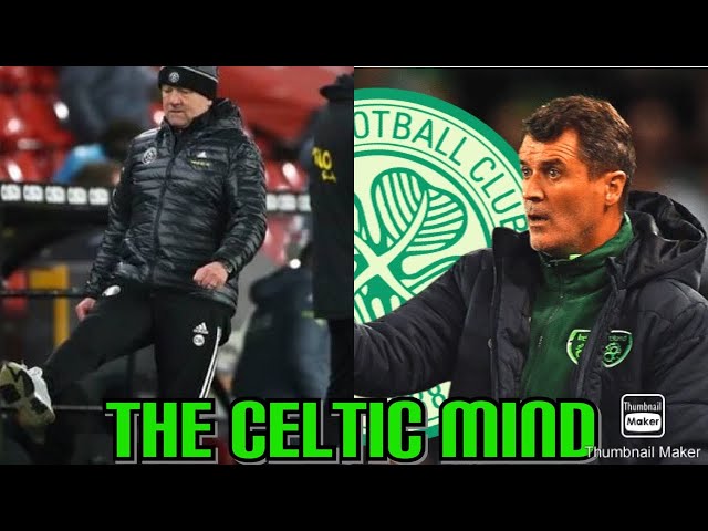 CHRIS WILDER , ROY KEANE AND MORE … THE CELTIC MIND #3