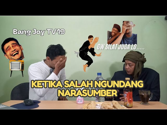 KETIKA SALAH NGUNDANG NARASUMBER!!!