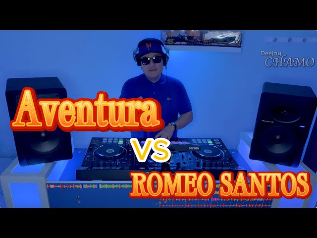 (Dj Chamo ProMusic) Vol.1 Bachata Mix - Aventura VS Romeo Santos (1999 - 2022)