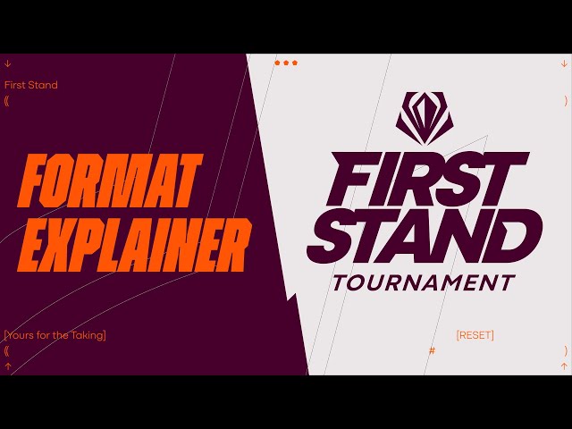 First Stand Tournament 2025 | Format Explainer