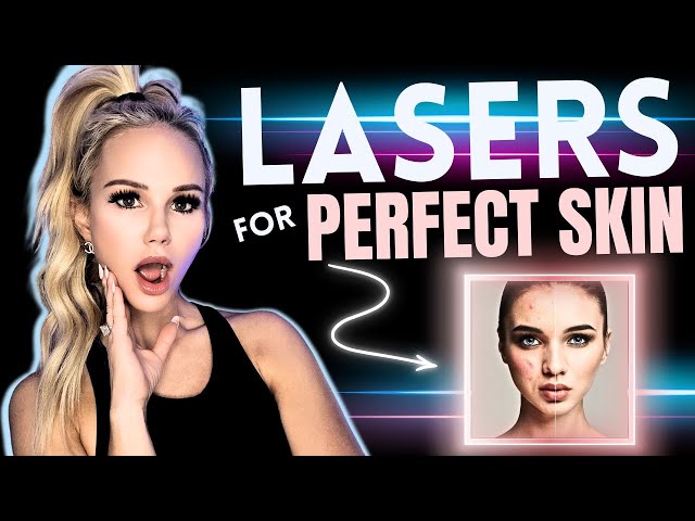 The TRUTH About Laser Treatments (LASER MASTERCLASS)