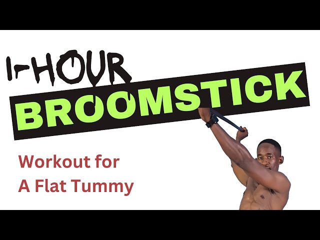 1-HOUR BROOMSTICK WORKOUT for Flat Stomach and Full Body Fat Burning