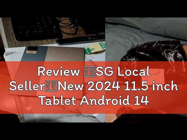 Review 【SG Local Seller】New 2024 11.5 inch Tablet Android 14 16+512GB Tablet 10Core SIM WIFI 4G/5G