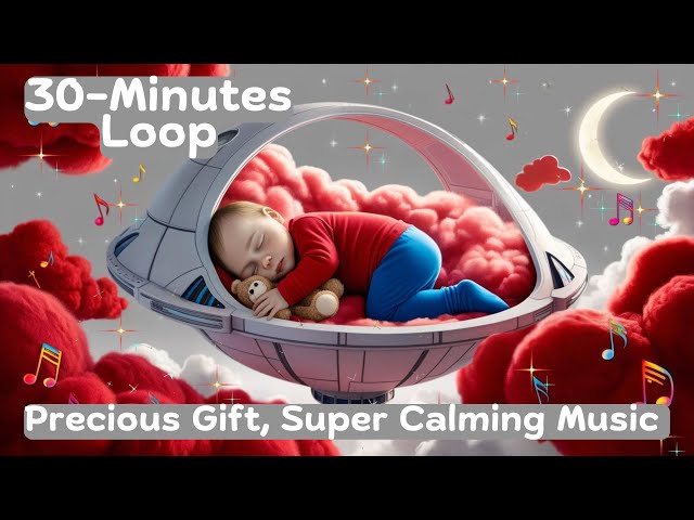 Super Relaxing Sleep Music for Your Precious Gift!