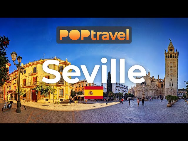 SEVILLE , Spain 🇪🇸 - 4K HDR