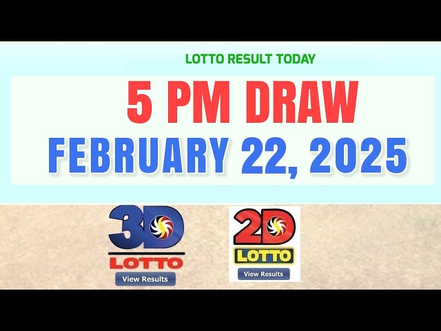 Lotto Result Today 5pm Draw February 22, 2025 PCSO