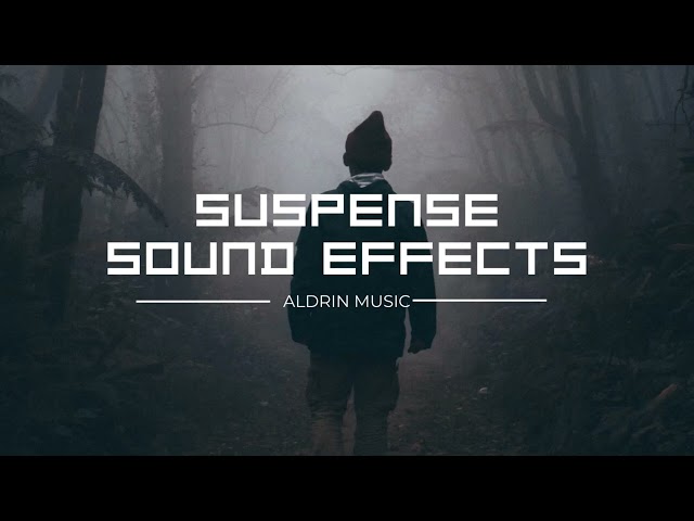 Chilling Suspense Sound Effects for Thrilling Moments