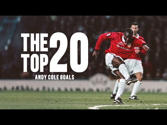 Andy Cole: TOP 20 GOALS 🙌