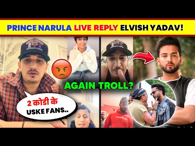 OMG!🤯 Prince Narula AGAIN LIVE REPLY To Elvish Yadav😡| Elvish Yadav Vs Prince Narula Roadies Fight