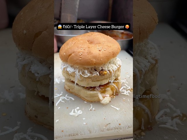 😱₹60 Triple Layer Cheese Burger 🍔 #shorts #viralvideo #trending #youtubeshorts #shortvideo #short