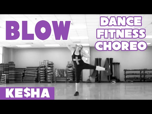 Ke$ha - "Blow" - #DanceFitness Workout