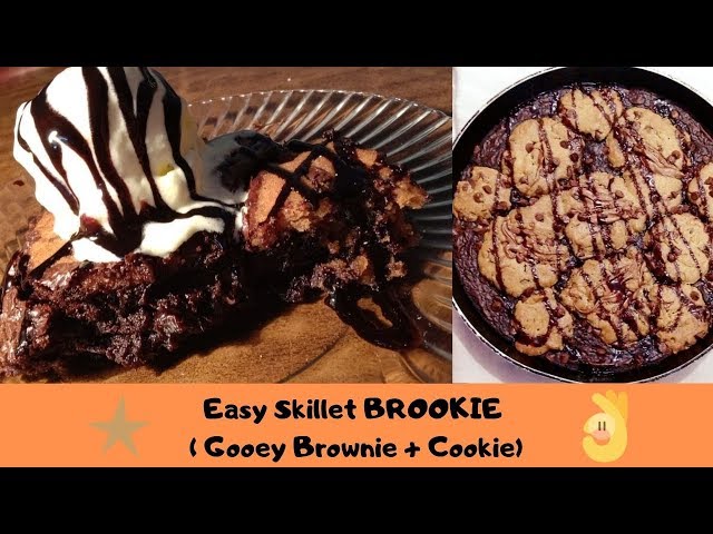 Skillet Brookie (Gooey Brownie + Cookie) - Easy recipe - Best Dessert (16th Episode)