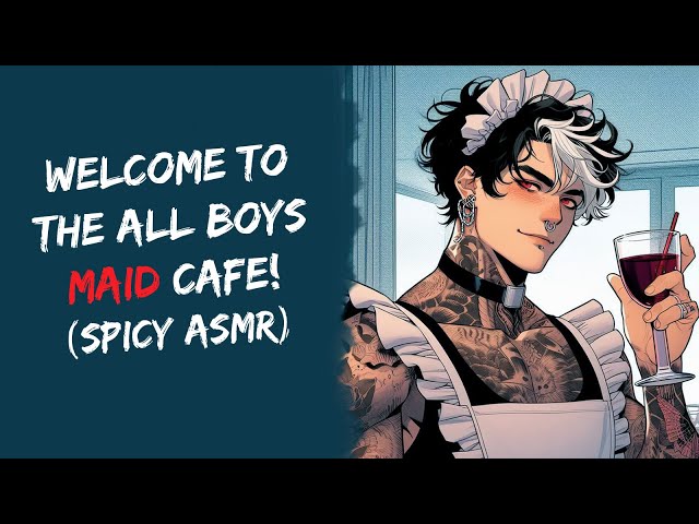 Welcome To The All Boys Maid Cafe! "How Many I Serve You Mistress?" (ASMR)