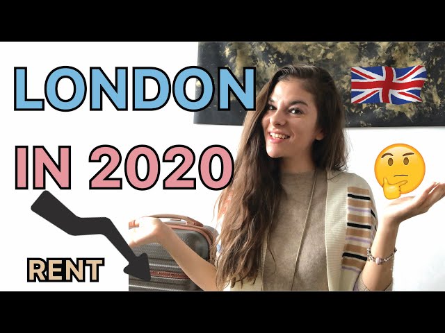 IS MOVING TO LONDON WORTH IT in 2020 & 2021? - Study? Work? Rent?