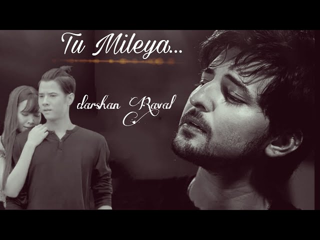 Darshan Raval new latest song 2022 |Darshan Raval-Tu Mileya ( lofi Remix )|