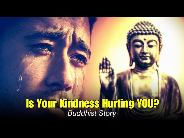 STOP BEING TOO KIND | Gautam Buddha Motivational Story | Buddhist Story