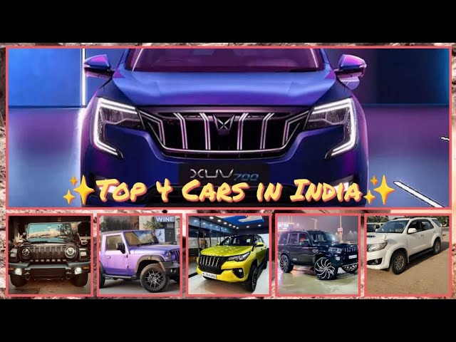 Top 4 Cars in India || Thar || XUV700 || Fortuner || Scorpio😈 Use 🎧