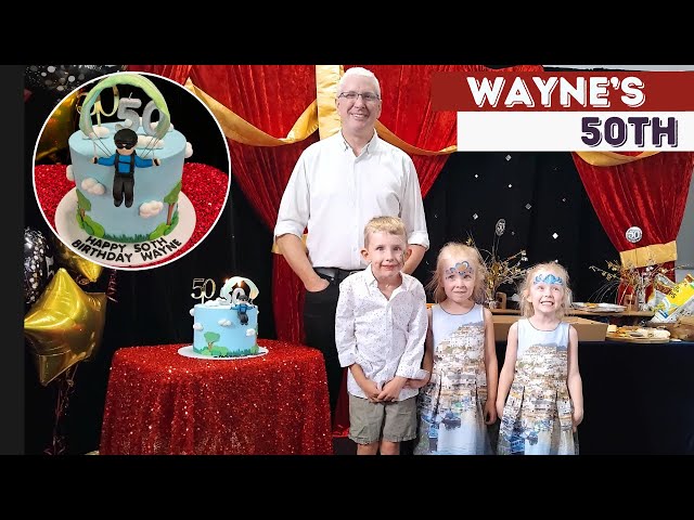 Wayne (daddy) having his Surprise 50th birthday party in Brisbane