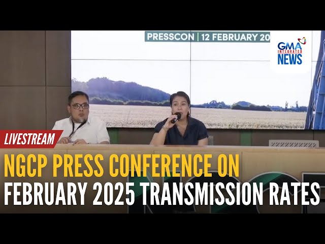 LIVE: NGCP press conference on February 2025 transmission rates | GMA Integrated News